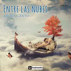 Entre las Nubes by Javier Canto album reviews, ratings, credits