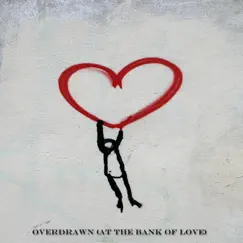 Overdrawn (At the Bank of Love) - Single by Rick Allyn album reviews, ratings, credits