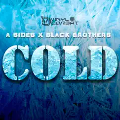 Cold - Single by Black Brothers & A Sides album reviews, ratings, credits