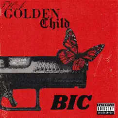 Bic - Single by ThaGoldenChild album reviews, ratings, credits