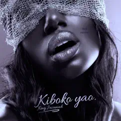 Kiboko Yao - Single by King Jezaniah album reviews, ratings, credits