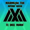 Te Dice Mamà - Single album lyrics, reviews, download