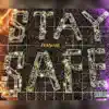 Stay Safe album lyrics, reviews, download