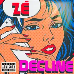 Decline - Single by Zé album reviews, ratings, credits