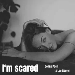 I’m Scared - Single by Leo Aberer & Conny Poell album reviews, ratings, credits