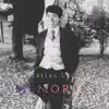 Memories - EP album lyrics, reviews, download