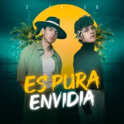 Es Pura Envidia - Single by 3 Caleb album reviews, ratings, credits