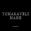 Makaveli Mane - Single album lyrics, reviews, download