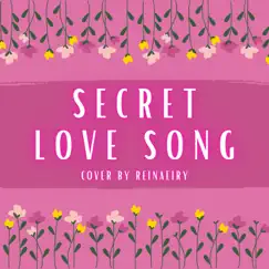 Secret Love Song Song Lyrics