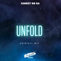 Unfold - Single by Cheezy KB SA album reviews, ratings, credits