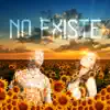 No Existe (Cover) [feat. Donnatella Pelayo] - Single album lyrics, reviews, download