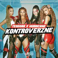 Kontroverzne - Single by Teodora & Hurricane album reviews, ratings, credits