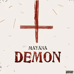 Demon - Single by Mayana album reviews, ratings, credits