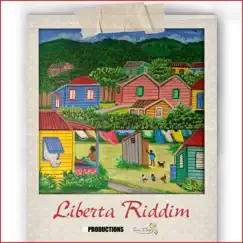Liberta Riddim - EP by Various Artists album reviews, ratings, credits