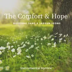 The Comfort and Hope by Jang Bo Young & Jeong Jae Eun album reviews, ratings, credits