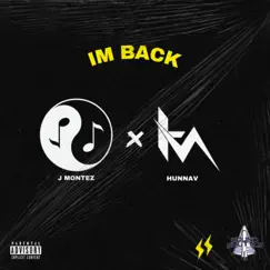 I'M BACK (feat. HunnaV) - Single by J Montez album reviews, ratings, credits