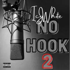 No Hook 2 Song Lyrics