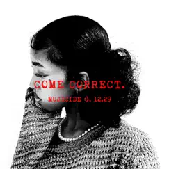 Come Correct Song Lyrics