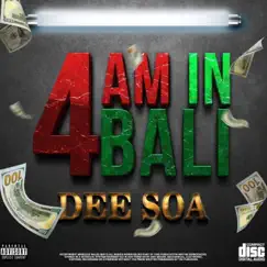 4 A.M. In Bali - Single by Dee YSL album reviews, ratings, credits