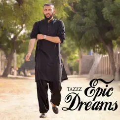 Epic Dreams by Tazzz album reviews, ratings, credits