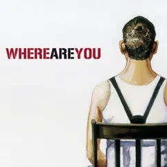 Where Are You - Single by Our Lady Peace album reviews, ratings, credits