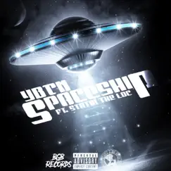 Spaceship (feat. Statik the Loc) Song Lyrics