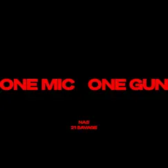 One Mic, One Gun - Single by Nas & 21 Savage album reviews, ratings, credits