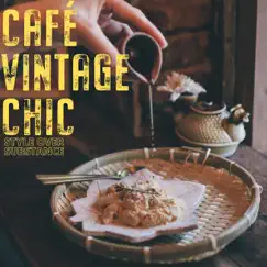 Style Over Substance by Café Vintage Chic album reviews, ratings, credits