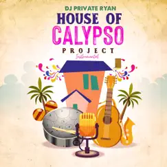 House of Calypso - Single by DJ Private Ryan album reviews, ratings, credits