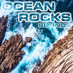 Nature White Noise of Ocean Rocks (feat. Blue Bay Sounds, Nature Sounds Explorer, OurPlanet Soundscapes, Paramount Nature Soundscapes, Paramount Soundscapes & White Noise Plus) Song Lyrics