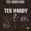 Tex Hardy Pt.1 - Single album lyrics, reviews, download