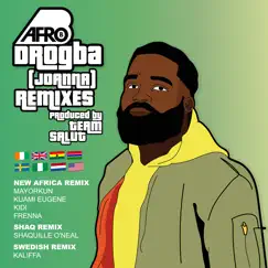 Drogba (Joanna) [Remixes] - Single by Afro B album reviews, ratings, credits