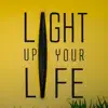 Light Up Your Life - EP album lyrics, reviews, download