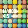 Maroon 4.5 song lyrics