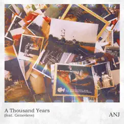 A Thousand Years (feat. Genevieve) - Single by Anj album reviews, ratings, credits