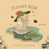 Flight Risk - Single album lyrics, reviews, download