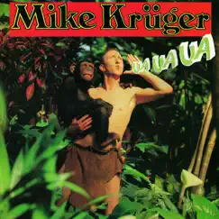 Ua Ua Ua (Live) [Remastered] by Mike Krüger album reviews, ratings, credits