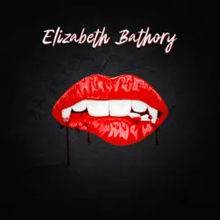 Elizabeth Bathory - Single by Clifford Howard album reviews, ratings, credits