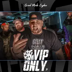 Grind Mode Cypher Vip Only 3 - Single (feat. Gonz, Thought Provokah, Bfranks Da Microphone Strangla, Kev Adventures, DKOEN, Mj Gigs & Scandalist) - Single by Lingo album reviews, ratings, credits