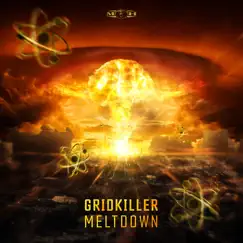 Meltdown - Single by GridKiller album reviews, ratings, credits