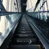 Up the Down Escalator - Single album lyrics, reviews, download