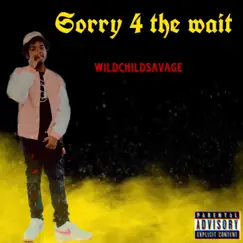 Sorry For the Wait (ep) by Fullclipsavage album reviews, ratings, credits