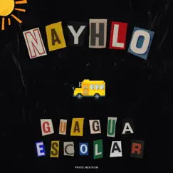 Guagua Escolar by NAYHLO & Nekxum album reviews, ratings, credits