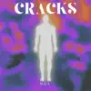 Cracks - Single album lyrics, reviews, download