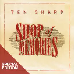 Shop Of Memories (Special Edition) by Ten Sharp album reviews, ratings, credits
