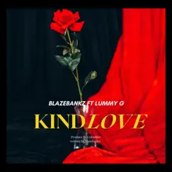 Kind Love (feat. Lummy G) Song Lyrics