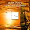 Caravels of My Dreams - Single album lyrics, reviews, download