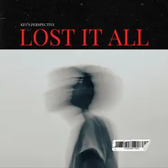Lost It All Song Lyrics