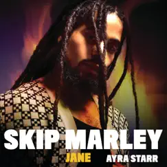 Jane - Single by Skip Marley & Ayra Starr album reviews, ratings, credits