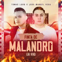 Finta de Malandro (En Vivo) - Single by Tomas Lugo & Jose Manuel Vega album reviews, ratings, credits
